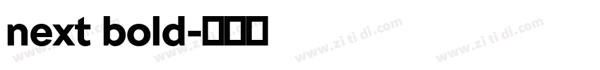 next bold字体转换